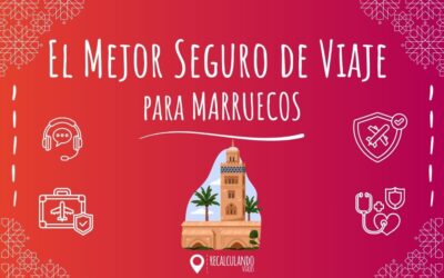 ➜ Mejor Seguro de Viaje a Marruecos 2026: La Guía Definitiva con las 5 Opciones Esenciales
