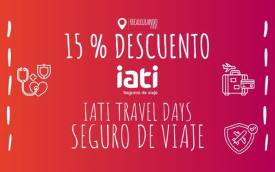 Descuento IATI 15% ACTIVO – IATI Travel Days 2026 (del 13 al 19 de julio)