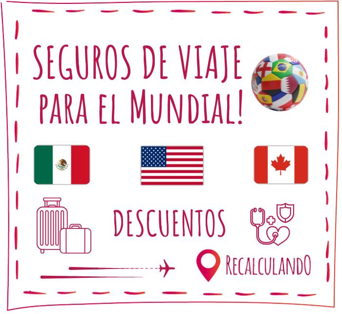 Seguro de Viaje para el Mundial Descuentos Seguro de Viaje para el Mundial Descuentos