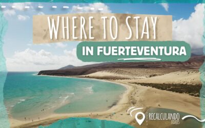 Where to Stay in Fuerteventura: Complete Guide with the 7 Best Areas (2026)